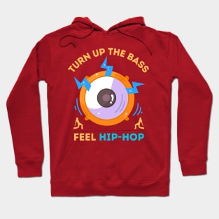 Hip Hop - Turn Up The Bass Hoodie